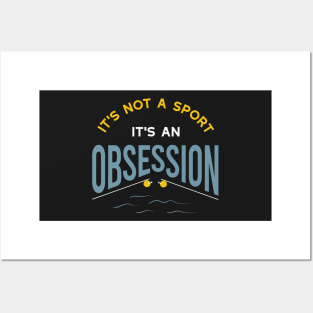 Fishing It's Not a Sport It's An Obsession Posters and Art